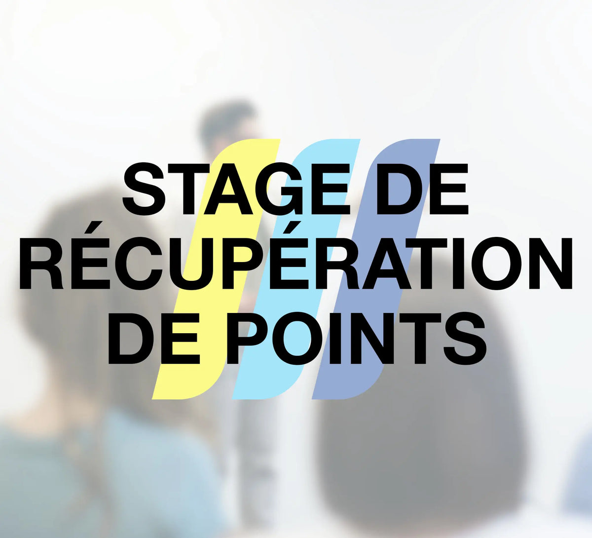 Stage Récupération Points